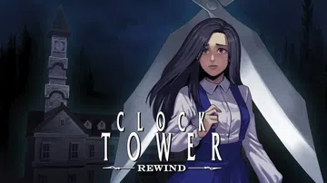 时钟塔：恐惧重播|Clock Tower: Rewind中文封面