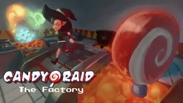 糖果突袭：工厂|Candy Raid: The Factor封面