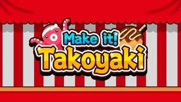 制作吧！章鱼烧|Make it! Takoyaki封面