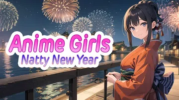 动漫女孩：纯净新年|Anime Girls: Natty N封面
