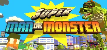 超人或怪物 Build.2242181（Super Man Or Monster）免安装中文版封面
